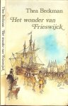 Beckman, Thea met illustraties van Jan Wesseling - Frieswijck, het wonder van .. Om haar trouwe vriend te redden moet de schependochter Alijt op bedevaart naar Frieswijck