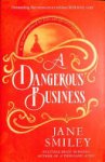 Jane Smiley - A Dangerous Business