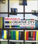 Anne Croquet, Laure Eggericx - BRUSSELS CREATIVE CITY  /  BRUXELLES TENDANCES.