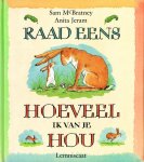 Sam McBratney, Anita Jeram - Raad eens hoeveel ik van je hou