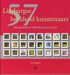 Schurgers, Jan - 57 Limburgse beeldend kunstenaars / bijeengebracht in Valkenburg a/d Geul. Een greep uit de collectie van Marx & Marx kunst