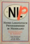 Hollander , Jaap . & Lucas Derks . & Anneke Meijer . [ isbn 9789063253493 ] - NLP        Neuro - Linguïstisch . ( Programmeren in Nederland, basistechnieken en artikelen . )