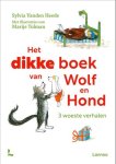 Sylvia Vanden Heede - Het Dikke Boek Van Wolf En Hond