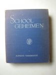 Timmermans, Alph. - Schoolgeheimen ,inhoud.: schoolmeesters en kinderen in vroege dagen, kinderen tekenen, het kind vertelt, schrijft en speelt, de ouders schrijven, verlangen en vrees, moeder en kind, het bloedeigen jongetje, het duel en nu tot besluit