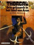 Grzegorz Rosinski, GRZEGORZ. Rosinski, - Thorgal 03. drie grijsaards in het land van aran Grzegorz Rosinski, GRZEGORZ. Rosinski, - Thorgal 03. drie grijsaards in het land van aran