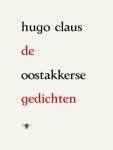 Hugo Claus - (1) De Oostakkerse Gedichten