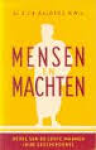 Aalders, Dr. G.J.D. - MENSEN EN MACHTEN