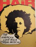 Gerome Ragni, James Rado - Hair The american love-rock Tribal Musical