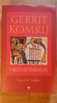 Komrij, Gerrit - Een vreemd pakhuis