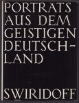 Paul Swiridoff - [Porträts] Bd. (1). Porträts aus dem politischen Deutschland