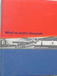 Bruyn, Marianne A.de - Wind en weder dienende