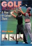 Oliver Heuler - Golf Mistakes & how to Correct Them