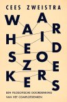 Cees Zweistra - Waarheidszoekers Wat bezielt complotdenkers?