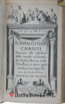 Dyke, Daniel|Kempis [Kempen], Thomas A [van, von] - Convoluut : Verhandeling van de Bekeering en School der Verdrukking. Het eene overzien en verbeetert, het ander uyt het Engelsch overghezet, met bequaame Tafels van ieder werk. Waar op volgen eenighe H. Aandachten, Alleenspraaken, Zielzuchting...