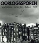 N. Coppes 64003 - Oorlogssporen Hans Sibbelee Amsterdam-Betuwe 1945