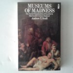 Scull, Andrew T. - Museums of Madness Scull, Andrew T. - Museums of Madness