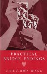 Wang, Chien-Hwa - Practical bridge endings