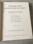 H. Brugmans - Nederland door de eeuwen heen. Geillustreerde beschavingsgeschiedenis van Nederland, deel I