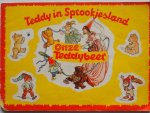  - Teddy in Sprookjesland Onze Teddybeer