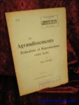 LENOIR, Paul; - LES AGRANDISSEMENTS. REDUCTIONS ET REPRODUCTIONS RENDUS FACILES,