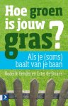 Ester De Bruine, Roderik Bender - Hoe groen is jouw gras?