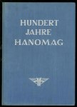 Däbritz, Walther - Hundert Jahre Hanomag