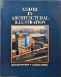 Rochon, Richard - Linton, Harold - Color in Architectural Illustration Rochon, Richard - Linton, Harold - Color in Architectural Illustration