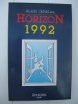 Denis, Alain e.a. - Horizon 1992.