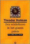 Huib Schreurs, Huib Schreurs - Een winkelzoon in een glazen paleis