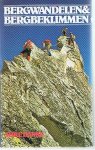Banks, Mike  (vertaling M. en G. van Houten) - Bergwandelen & bergbeklimmen