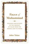 John Tolan - (1) Faces Of Muhammad
