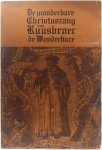 Hendrickx Fr. - De wonderbare Christuszang van Ruusbroec de wonderbare