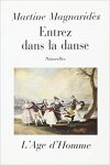 Martine Magnaridès - Entrez dans la danse: Nouvelles (Collection Contemporains)