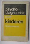 HALBERSTADT-FREUD, H.C., - Psychodiagnostiek met kinderen.