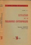 Breton, Stanislas - Situation de la Philosophie Contemporaine
