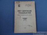Celis, Gab. [Celis, Gabriël] - Het Gentsche volksleven : gebruiken en plechtigheden naar datum gerangschikt : folkloristische schets.