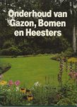 Wegman, Frans W & Theo Benschop met K.A. van den Hoek - Onderhoud van Gazon, Bomen en Heesters