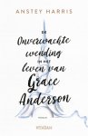 Anstey Harris - De onverwachte wending in het leven van Grace Anderson