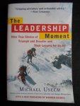 Useem, Michael - The Leadership Moment