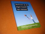 Backer, Joris (voorwoord) - Vertrouw op de eigen Kracht van Mensen. Sociaal-liberale Grensverkenningen.