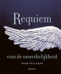 Toon Tellegen - (1) Requiem Voor De Onwerkelijkheid