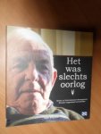 Wijnen, Dingeman van (redactie) - Het was slechts oorlog. 15 interviews met oude en jonge veteranen
