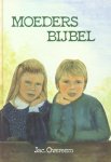 Overeem, Jac. - Overeem, Jac.-Moeders Bijbel
