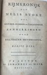 Stoke, Melis - [The Hague, 1772, Melis Stoke] Rijmkronijk van Melis Stoke met historie-, oudheid- en taalkundige aanmerkingen door B. Huydecoper, Leiden: J. le Maire 1772, (8), 615; (2), 613; (2), 607, (31) pp.