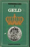 Plowdwn Lady .. Vertaald  en bewerkt door C. Beerepoot en W. Gerner Jr met medewerking van Drs.  H.L.F.H. Donkers - Kerndeeltjes I: Geld .. populaire basiskennis .. met veel kleuren illustraties