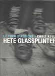 KEULEN, Chris - Le Tour d'Afrique   Hete Glassplinters. [Signed]