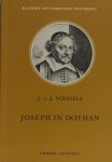 Vondel, J. v.d. - Joseph in Dothan.