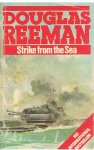 Reeman, Douglas - Strike from the Sea