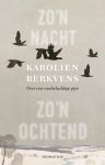 Karolien Berkvens - Zoâ€™n nacht, zoâ€™n ochtend
