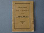Felt & Tarrant Mfg. Co. - Handleiding voor de behandeling van den comptometer.